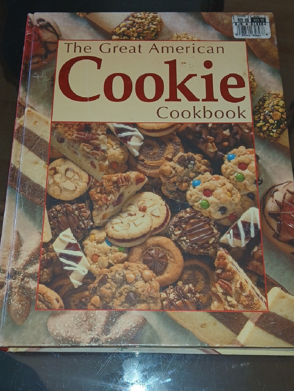 The Great American Cookie Cookbook - Colorful Cookie Hard Cover. 2001
